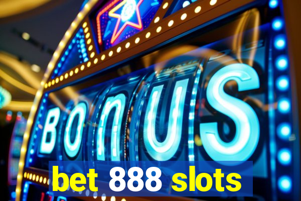 bet 888 slots